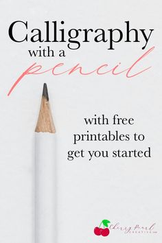 a pencil with the words calligraphy with a pencil