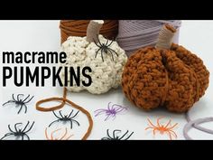 crocheted pumpkins and spider webs are featured in this image with the text, macrame pumpkins