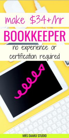 a laptop computer sitting on top of a desk with the words make $ 344 / hr bookkeeper no experience or certificate required