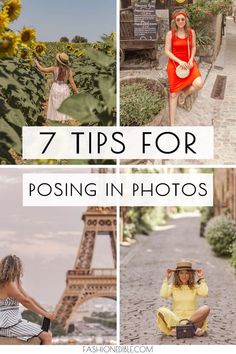 four photos with the words 7 tips for posing in photos on them, including sunflowers