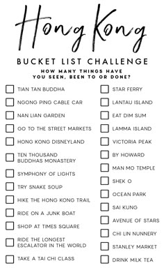 the hong kong bucket list is shown in black and white, with text that reads hong kong bucket list challenge