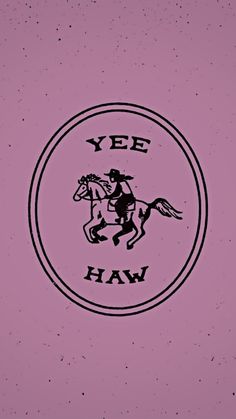 the logo for yee haw is shown in black on a pink background