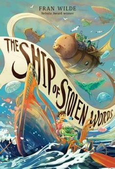 the ship of seven words by fran widee, illustrated by john wylder