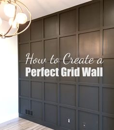 an empty room with the words how to create a perfect grid wall