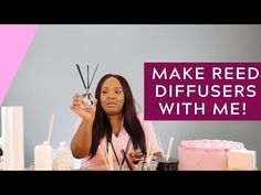 How To Make a Reed Diffuser in 2022 | Candle Business | Paris Nikkole - YouTube Candle Business, Reed Diffusers, Diy Essential Oils, Diy Life Hacks, Hello Beautiful, Diy Candles