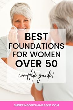 Makeup For 50 Year Old, Foundation For Older Skin, Makeup For Over 60, Best Drugstore Foundation, Makeup Over 50, Makeup Tips For Older Women, 50 Makeup, Makeup For Older Women, Moisturizing Foundation