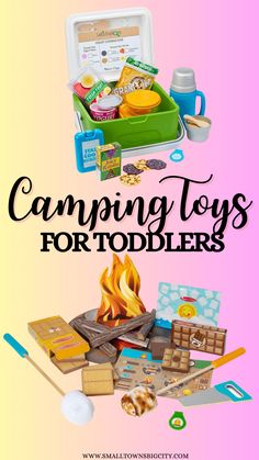 the words camping toys for toddlers are shown