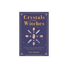 crystals for witches book cover with crystals in the middle and stars above it, on a white background