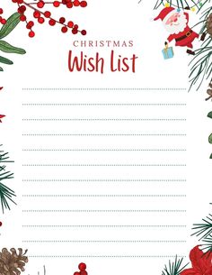 a christmas wish list with pine cones, holly branches and santa's helper