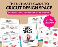 the ultimate guide to cricut design space for children and adults, including instructions