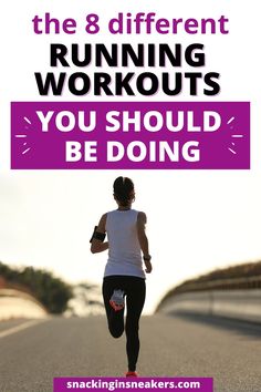 the 8 different running workouts you should be doing