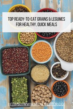 top ready - to - eat grains and legumes for healthy, quick meals