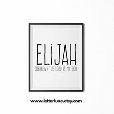 a black and white poster with the words,'eljah hebrew the lord is my god '