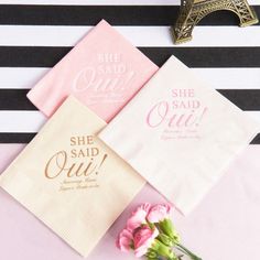 three napkins that say she said out and she said out