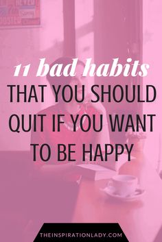 Are any of these 11 bad habits holding you back from happiness? Real Quick, Toxic People, Bad Habits, Healthy Mind, Positive Life, To Be Happy, Self Improvement Tips