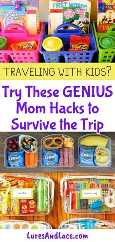 some toys and food in plastic containers with the words traveling with kids? try these genius mom hacks to survive the trip