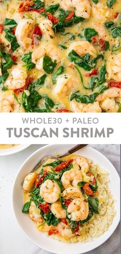 two pictures with different types of food and the words, whole 30 paleo tuscann shrimp