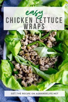 lettuce wraps with chicken in them on a blue cloth and text overlay that reads easy chicken lettuce wraps get the recipe on argandelife net