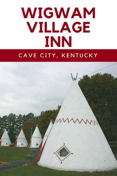 the wigwam village inn in cave city, kentucky is one of the best things to see