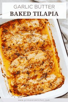 garlic butter baked tilapia in a casserole dish with text overlay