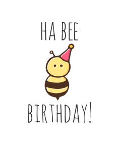 a happy birthday card with a bee wearing a party hat