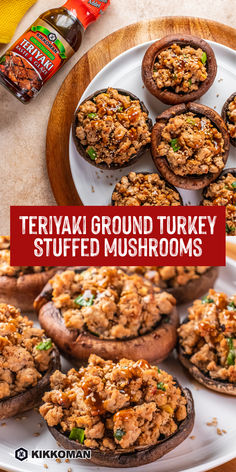 there are many stuffed mushrooms on the plate with text overlay that says teriyaki ground turkey stuffed mushrooms