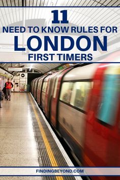 people are waiting on the platform at london's train station with text overlay that reads 11 need to know rules for london first timers