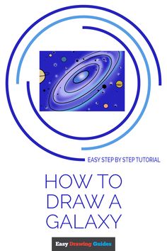 how to draw a galaxy with easy step - by - step instructions