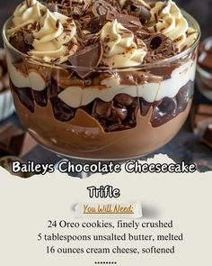 an advertisement for bailey's chocolate cheesecake trifle