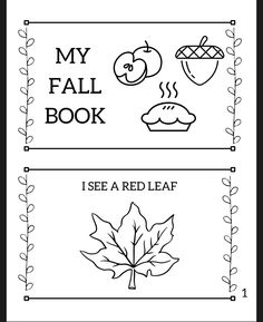 two coloring pages with the words, my fall book and i see a red leaf