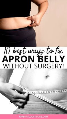 a woman measuring her waist with the words 10 best ways to fix aron belly without surgery