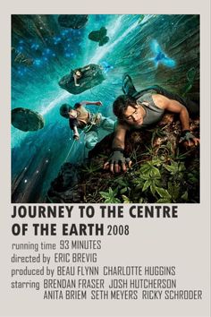 the poster for journey to the centre of the earth