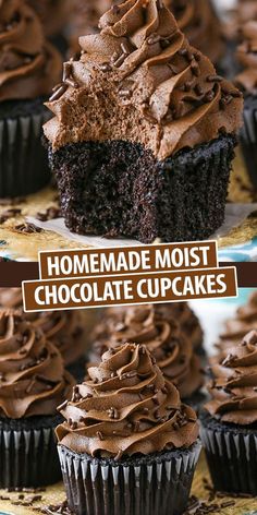 chocolate cupcakes with chocolate frosting on top and the words homemade most chocolate cupcakes above them