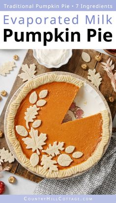 Evaporated milk pumpkin pie is smooth, creamy, and perfectly spiced. Its# made with canned pumpkin, cinnamon, pumpkin pie spice and pie crust leaves. It’s so easy to put together and tastes best served with a big scoop of sweetened whipped cream on top. A Thanksgiving classic and a must for Christmas and the holiday season! It’s a tried-and-true family recipe that is delicious. You can also make this pumpkin pie recipe with evaporated milk several days ahead of time. | CountryHillCottage.com Evaporated Milk Pumpkin Pie, Pumpkin Pie Recipe No Evaporated Milk, Pumpkin Pie Evaporated Milk, Recipes Using Condensed Milk, Evaporated Milk Recipes, Classic Pumpkin Pie Recipe, Best Pumpkin Pie Recipe, Classic Pumpkin Pie, Gf Sweets