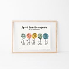 a wooden frame holding a drawing of speech and thought bubbles with the words speech sound development on it