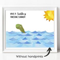 a poster with an image of a turtle swimming in the ocean and text that reads, have a tuttle - awesome summer without handprints