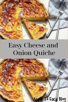 an easy cheese and onion quiche is shown with the title overlaying it