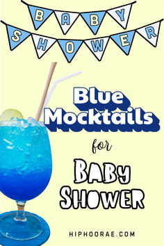 a blue cocktail in a glass with the words blue mochals for baby shower