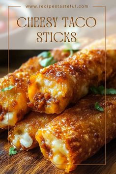 cheesy taco sticks on a cutting board with text overlay that reads, cheesy taco sticks