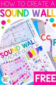 a poster with the words how to create a sound wall and free printables