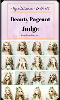 My Interview with a Beauty Pageant Judge - I sat down with my step-daughter, Sarah, and asked her about her experience with beauty pageants. She won a pageant and is now a pageant judge and coach. In today's post, we share a behind the scene look at the world of beauty pageants. If you know someone who is interested in being a contestant then this post is a must read! #beautypageant #blessedbeyondcrazy Robin Williams Quotes, Pageant Makeup