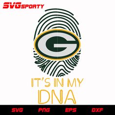 it's in my dna svg files with the green bay packers logo