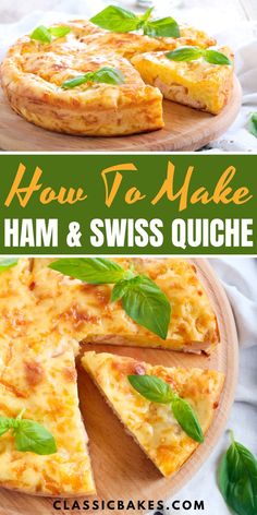 ham and swiss quiche recipe on a wooden platter with one slice cut out