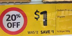 a yellow sign that says 20 % off was $ 1 99 per pound on it