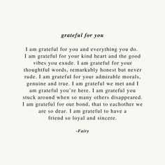 a poem written in black and white with the words grateful for you