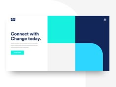 an image of a web page with the words connect with change today