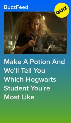 harry potter quote with the caption make a potton and well tell you which hogwarts student you're most like