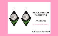 a pair of earrings is shown with the text brick stitch earrings pattern