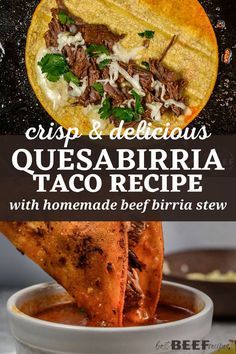 the recipe for quesadilla taco with homemade beef and burritos