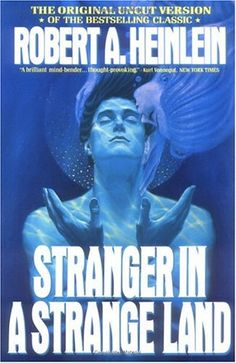 a book cover for the novel strange in a strange land by robert a hein